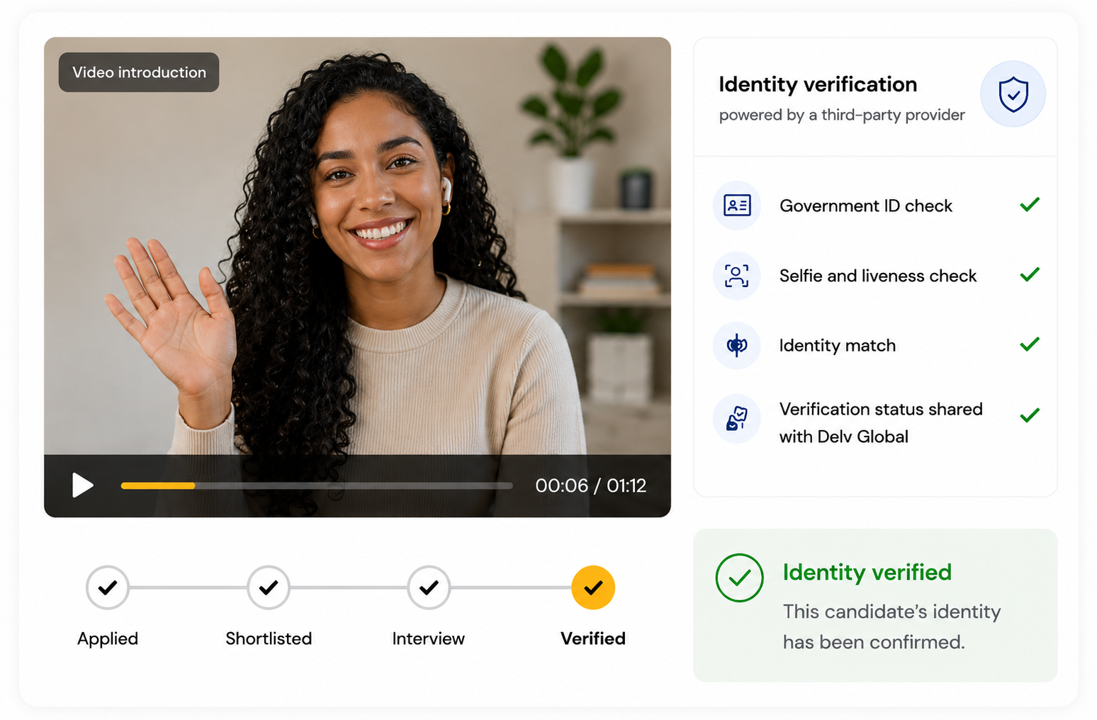 Identity verification panel showing a candidate video introduction, government ID check, selfie and liveness check, identity match, and verified status